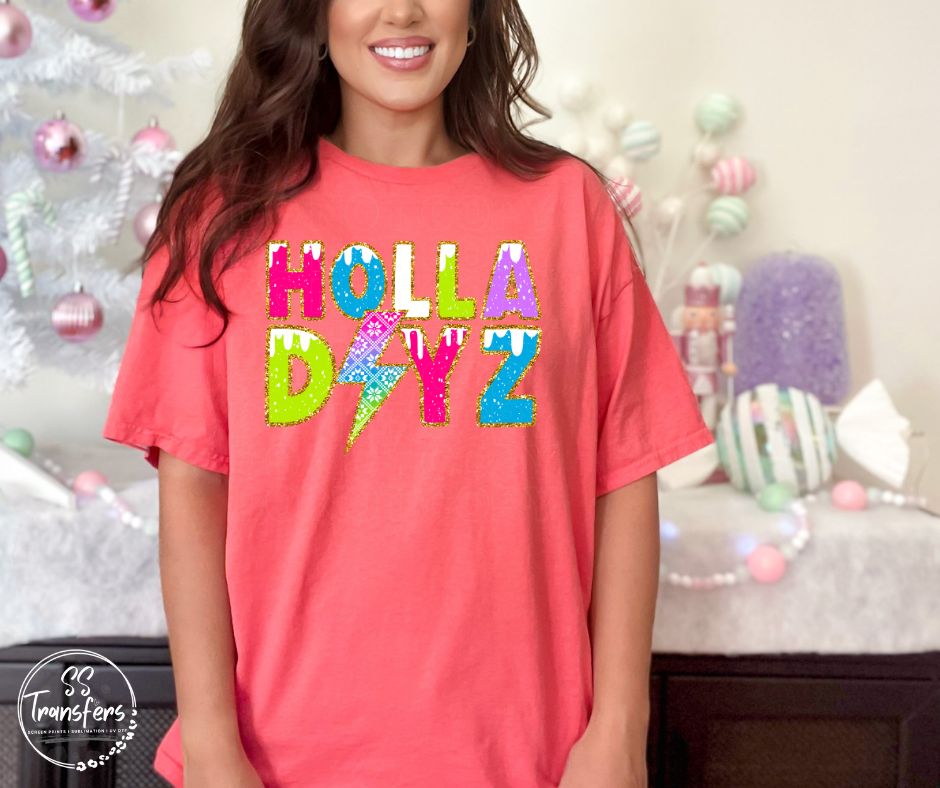 Holla Dayz (Multiple Colors) DTF Transfer