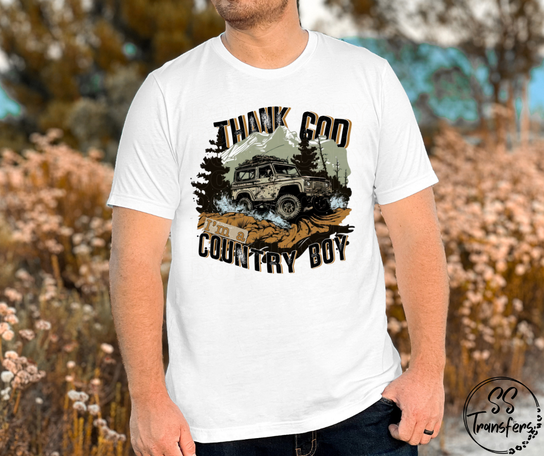 Thank God I'm a Country Boy DTF Transfer