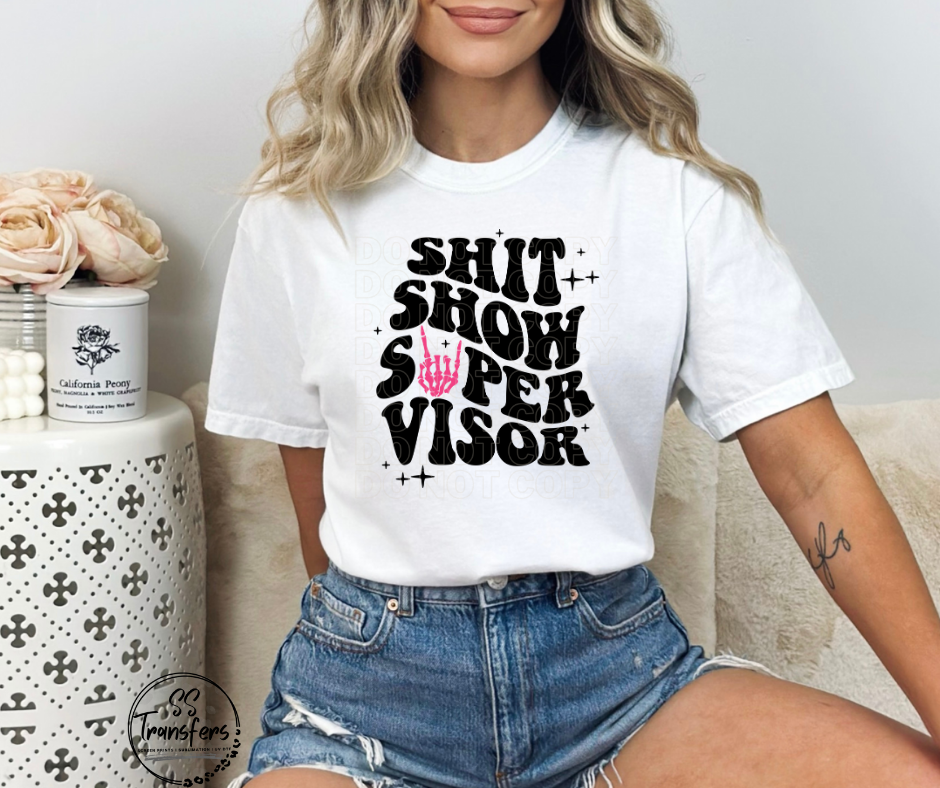 Shitshow Supervisor DTF Transfer
