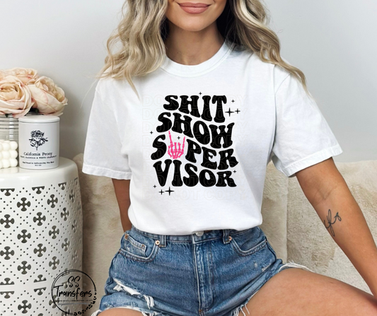 Shitshow Supervisor DTF Transfer