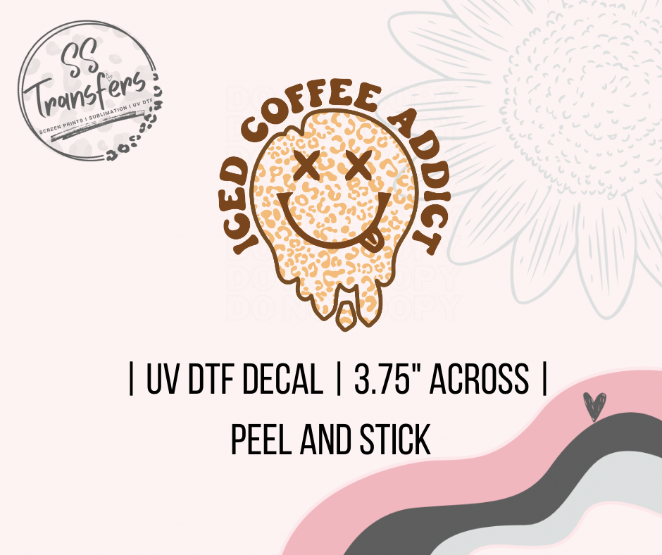Iced Coffee Addict UV Decal