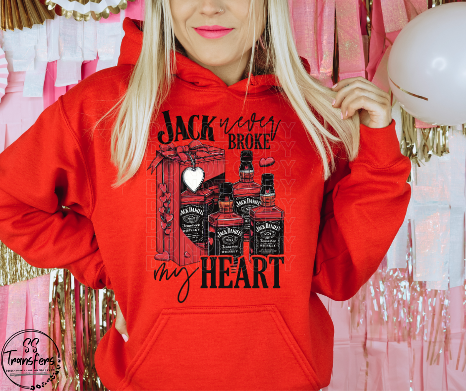 Jack Never Broke My Heart DTF Transfer