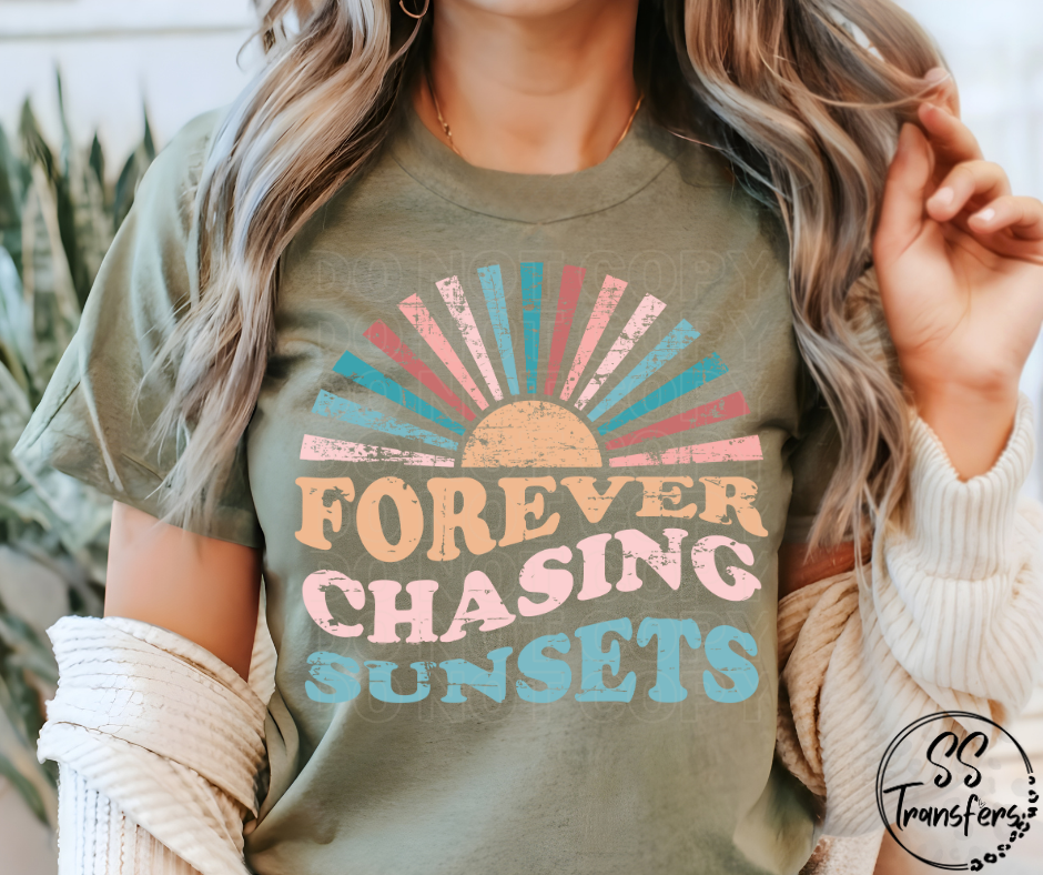 Forever Chasing Sunsets DTF Transfer