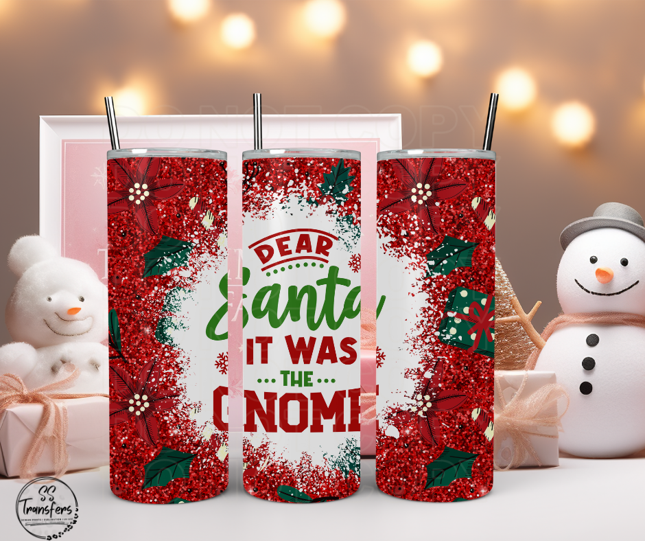 Dear Santa, It Was The Gnome Sub Tumbler Transfer