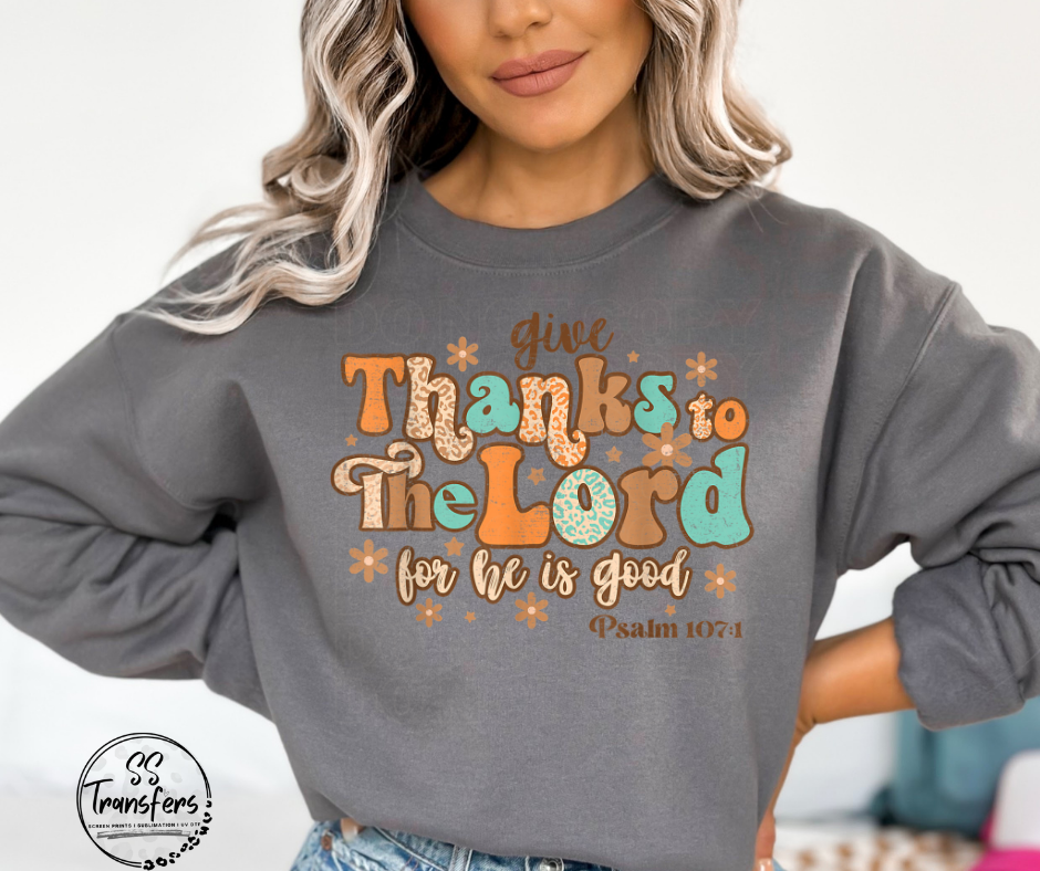 Give Thanks To The Lord DTF Transfer