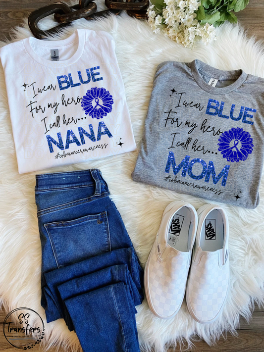 Colon Cancer Blue Sequins My Hero….(multiple options) DTF Transfer