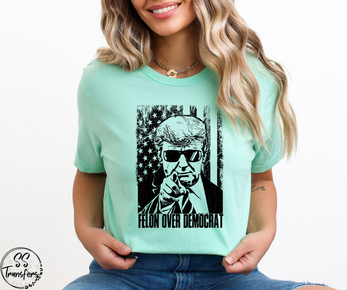 Felon over Demo DTF Transfer