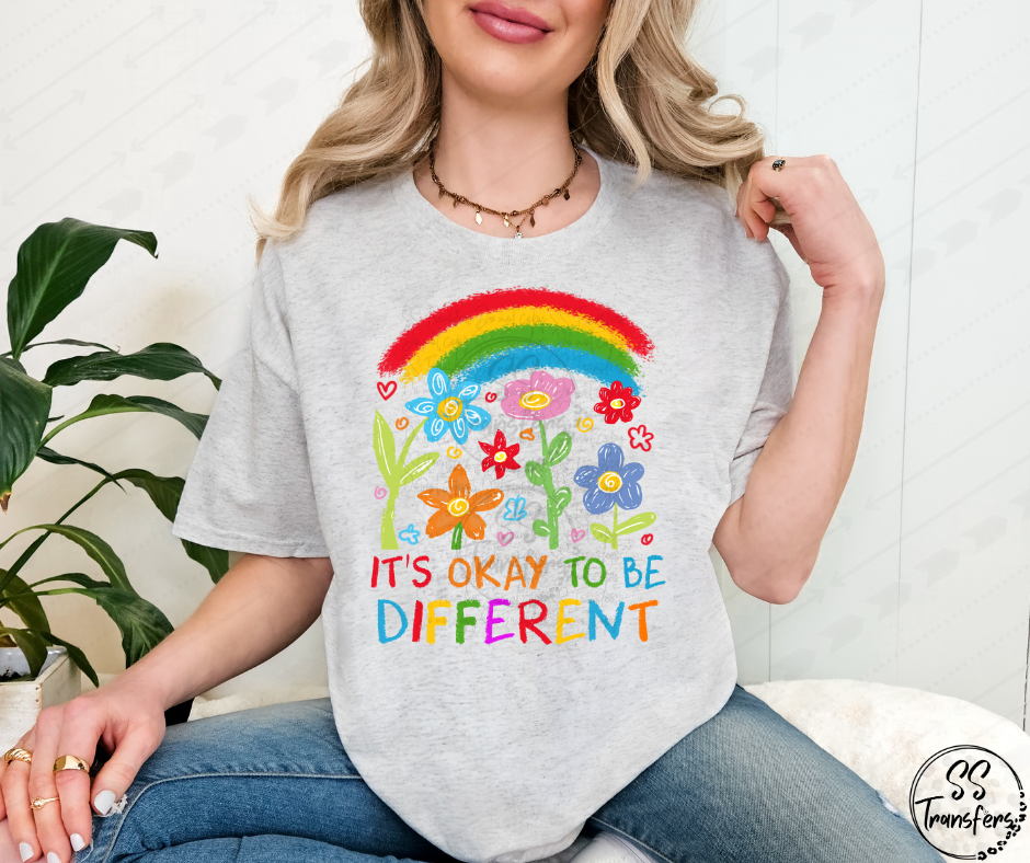 It's Okay To Be Different Rainbow DTF Transfer