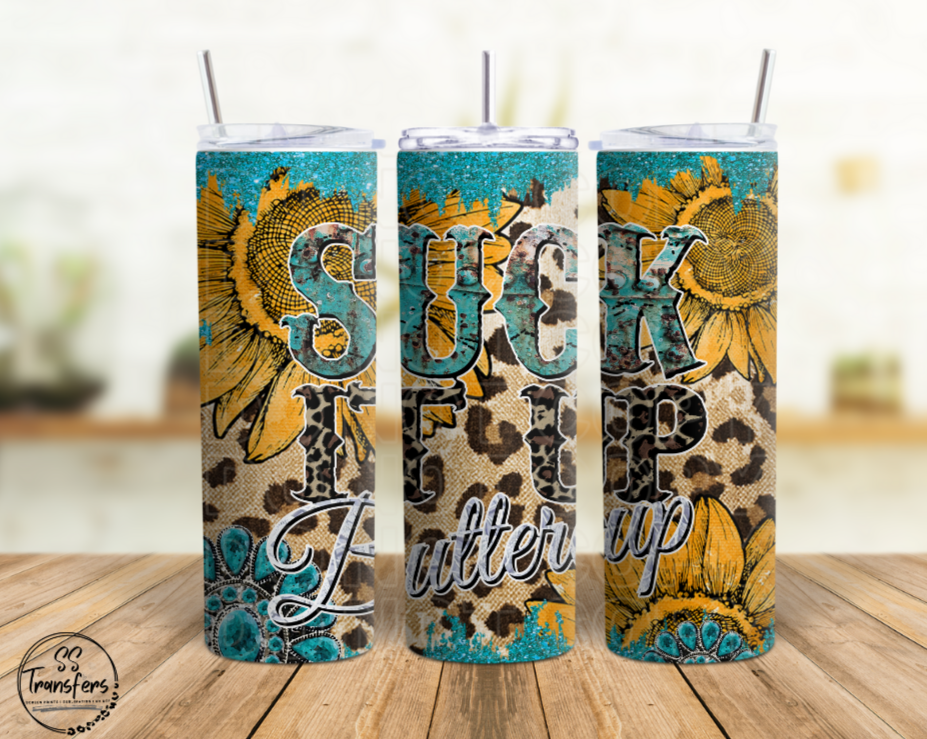 Suck it Up Buttercup Sub Tumbler Transfer