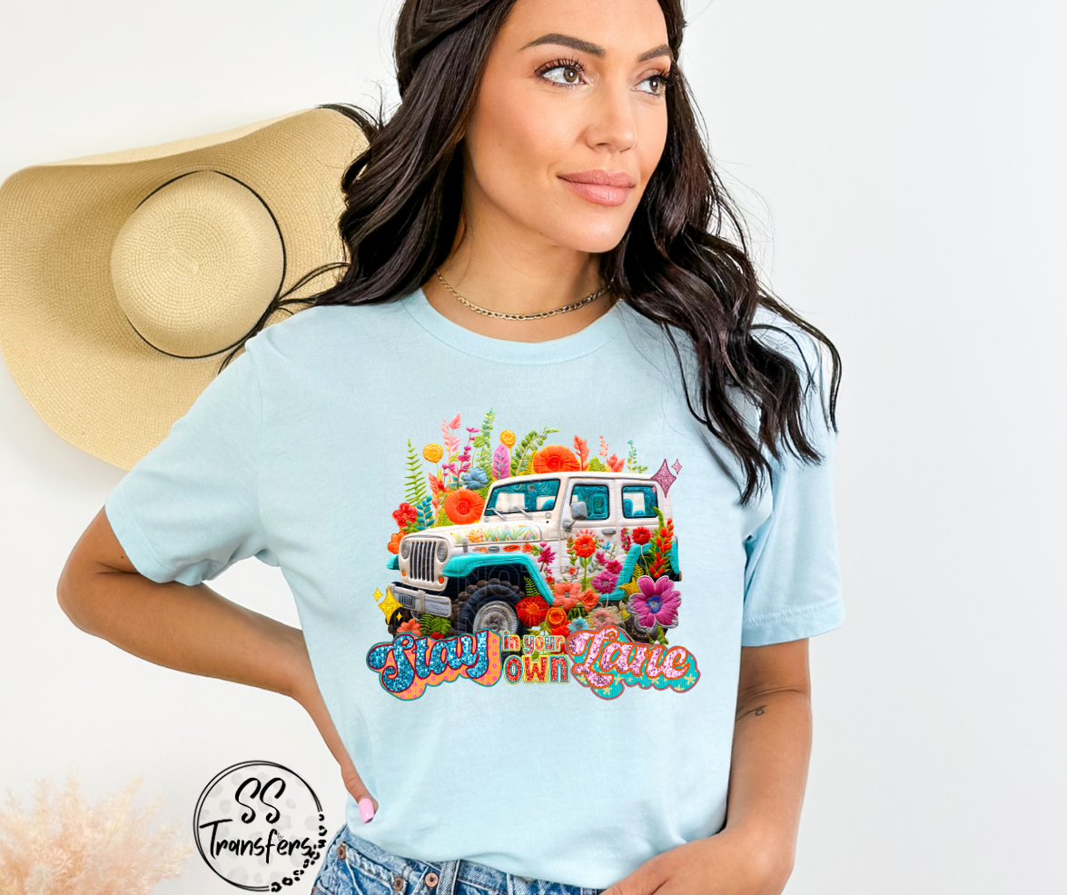 Stay In Your Own Lane Faux Embroidered DTF Transfer