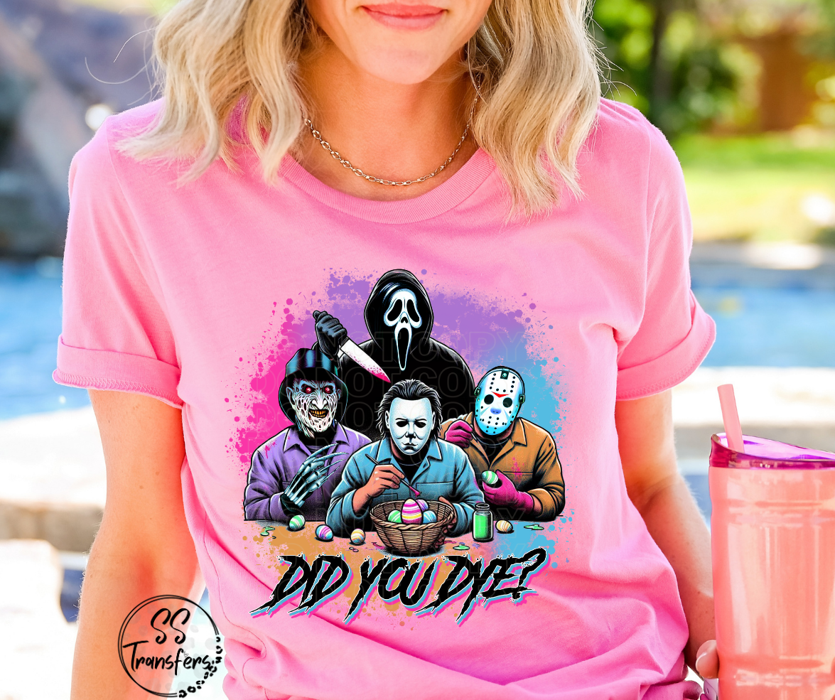 Did You Dye? DTF Transfer