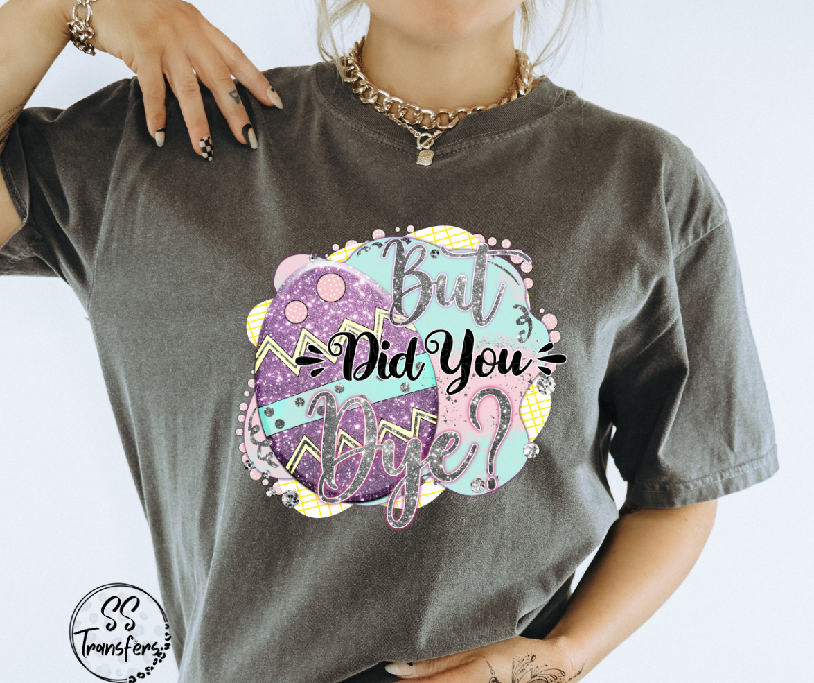 But Did You Dye? Aztec Eggs DTF Transfer