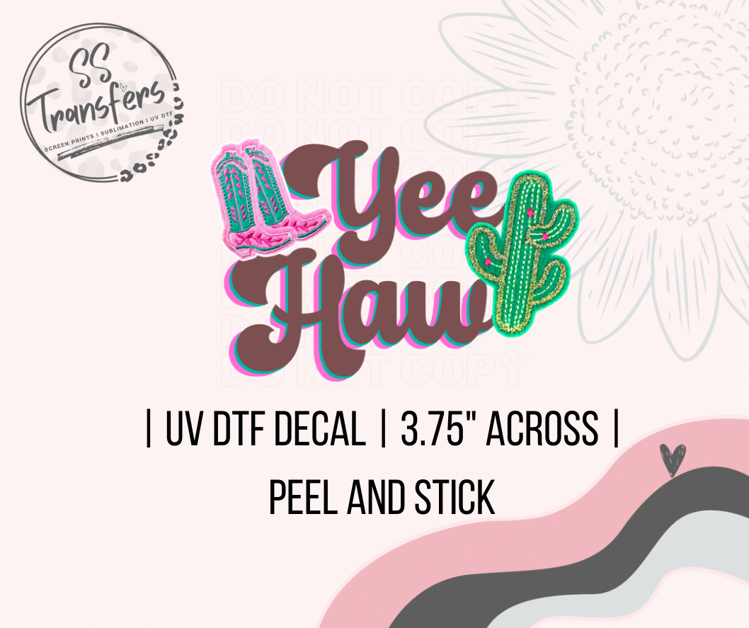 Yee Haw UV Decal