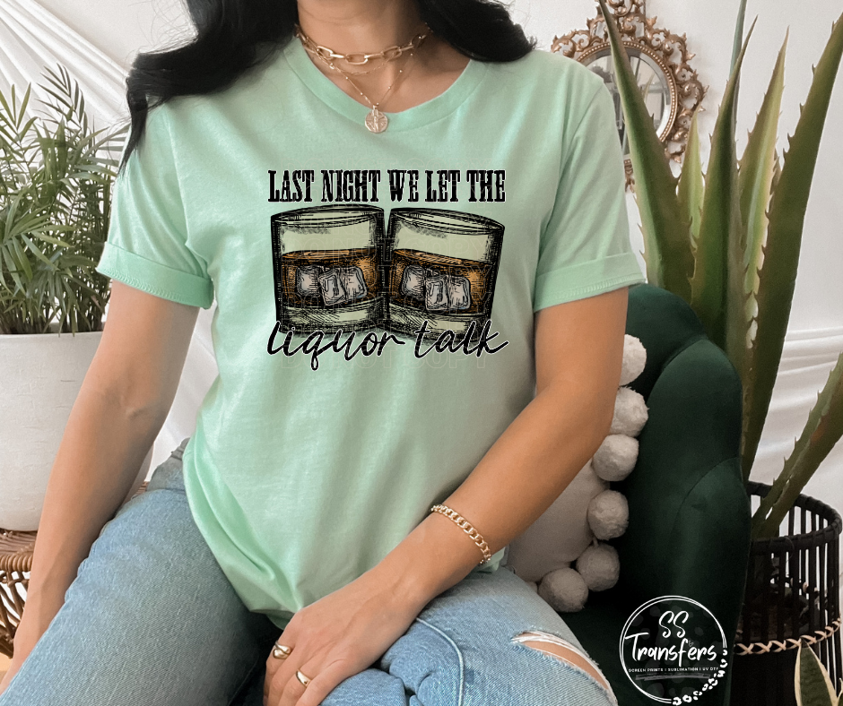 Liquor Talk DTF Transfer