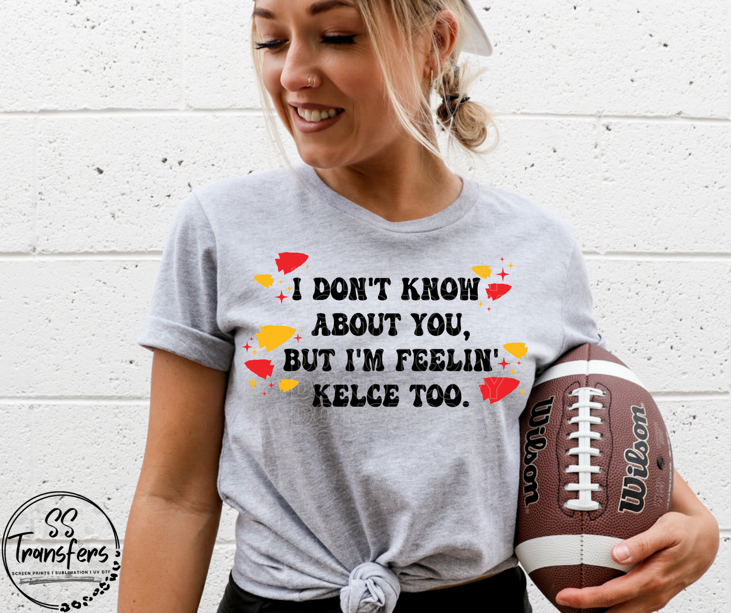 I’m Feeling Kelce Too DTF Transfer