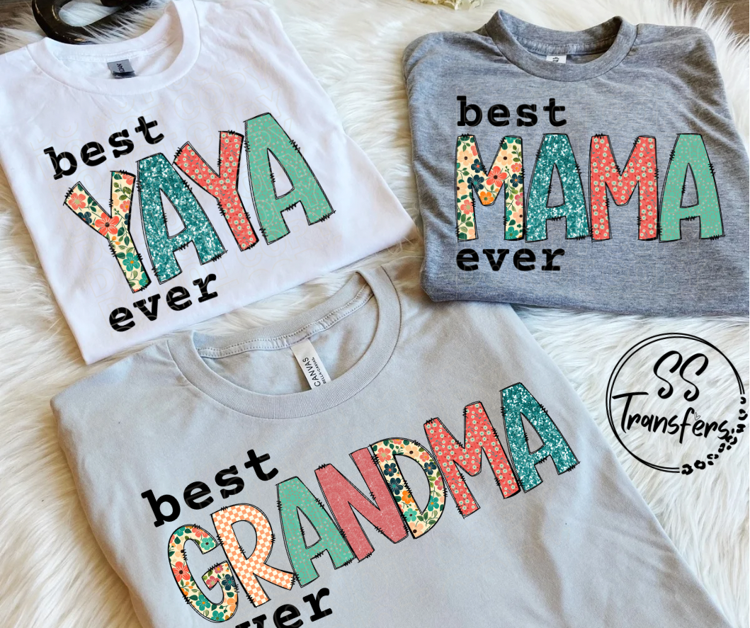 **SS Exclusive** Best (Custom Name) Ever DTF Transfer