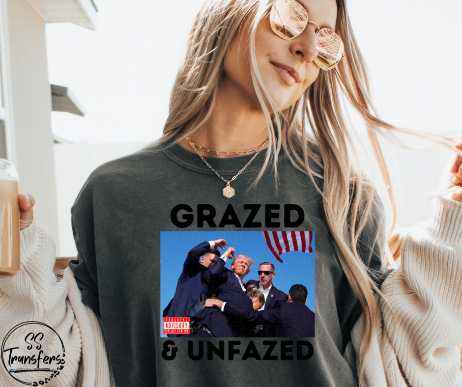 Grazed and Unfazed DTF Transfer