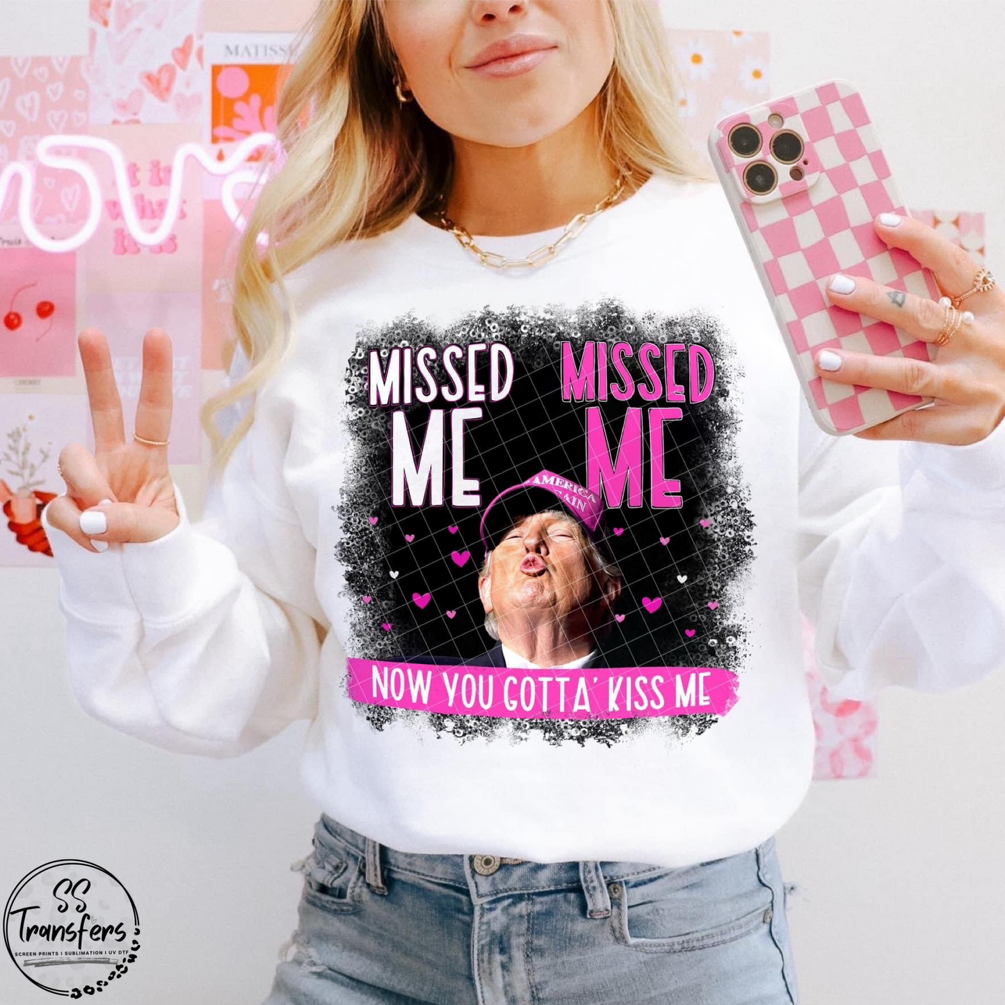 Now You Gotta Kiss Me DTF Transfer