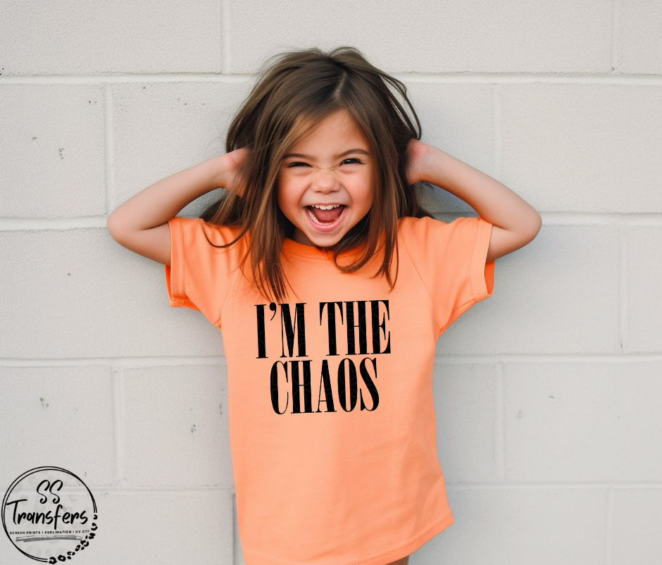 I'm The Chaos DTF Transfer