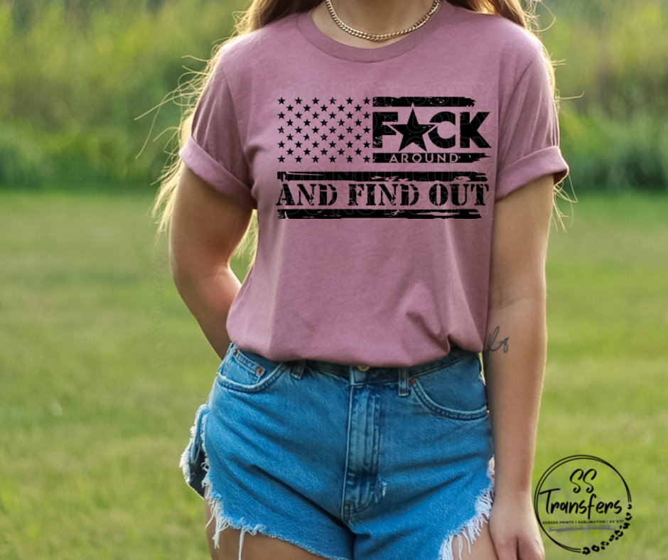 F*CK Around Flag DTF Transfer
