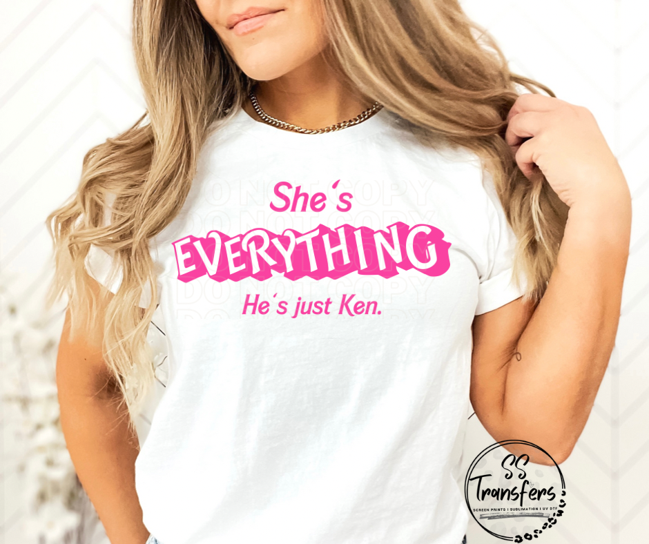She’s Everything DTF Transfer