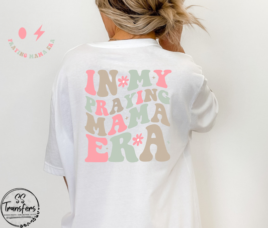 Praying Mama Era (Pocket Included) DTF Transfer
