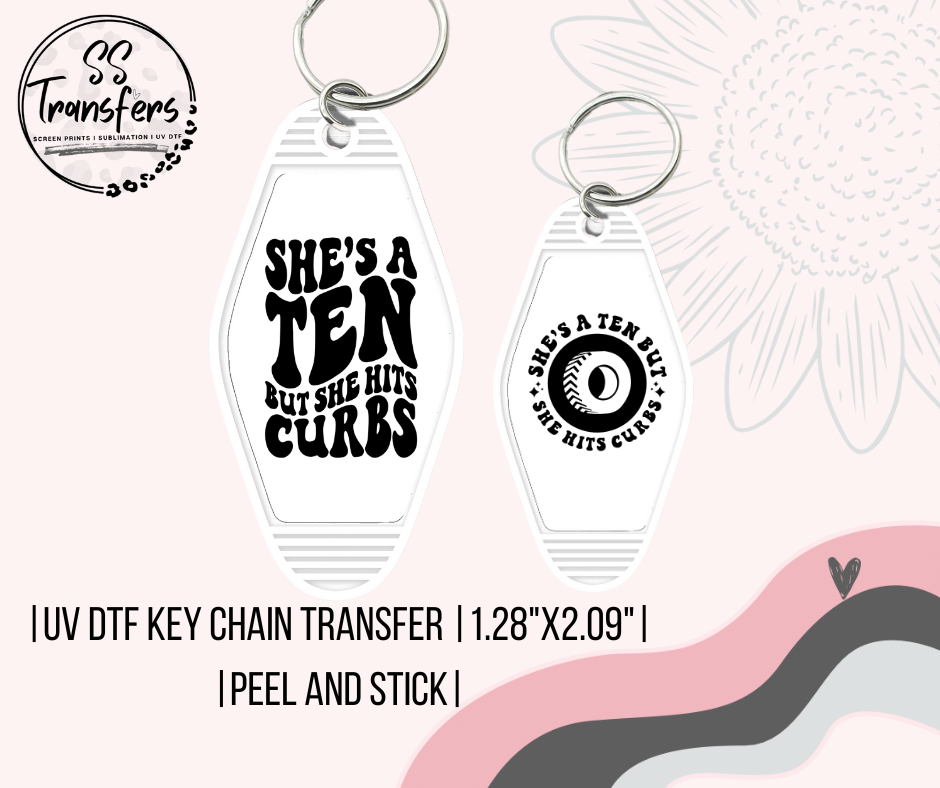 10 But She Hits Curbs UV Motel Keychain