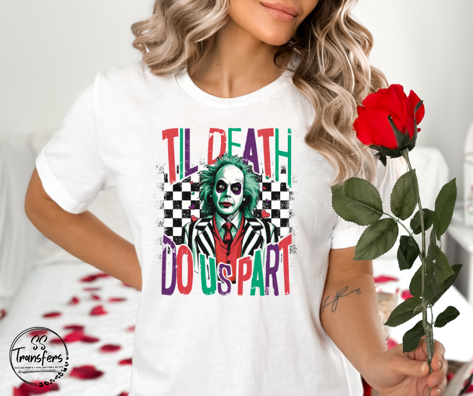 Til Death Do Us Part DTF Transfer