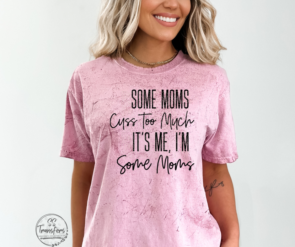 Some Moms Screen Print Transfer