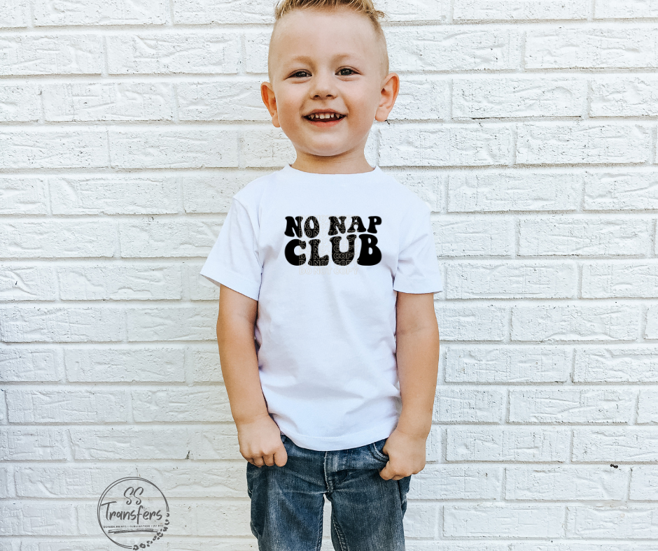 No Nap Club Screen Print Transfer