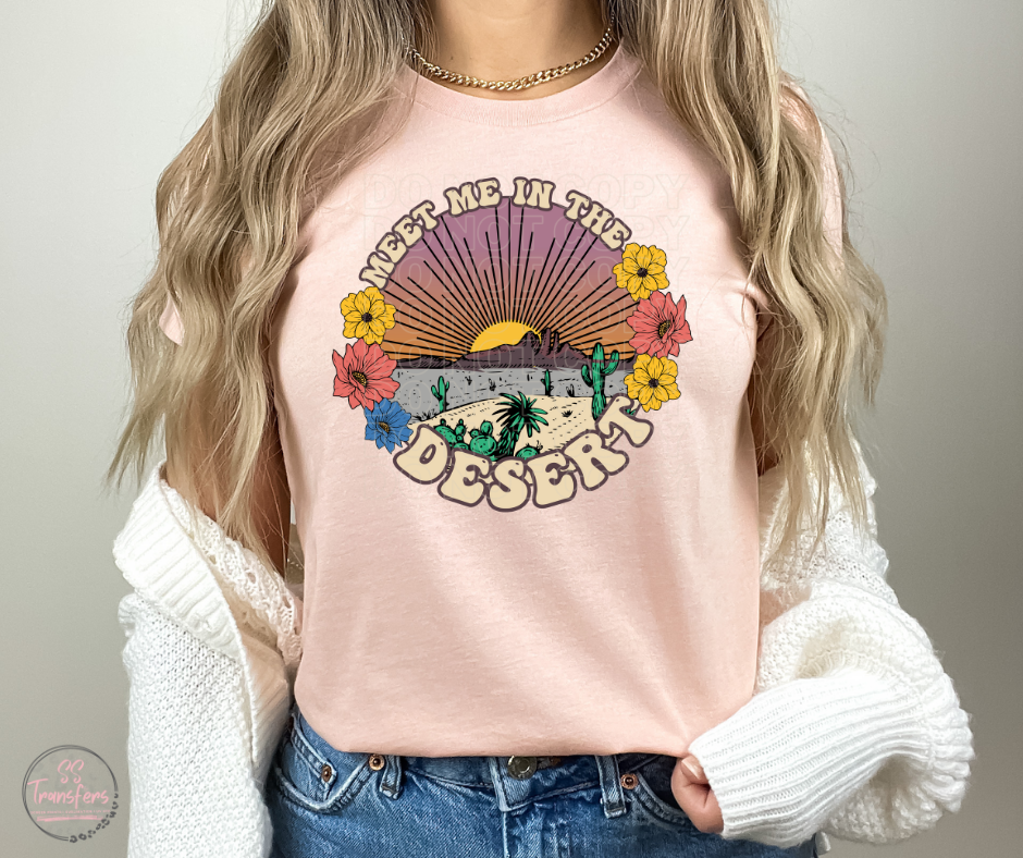 Meet Me In The Desert Sublimation Transfer