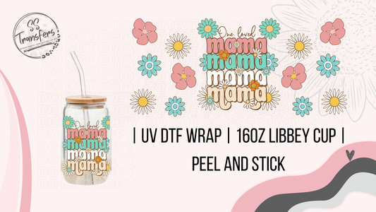 Mama Floral Stacked Libbey UV Wrap