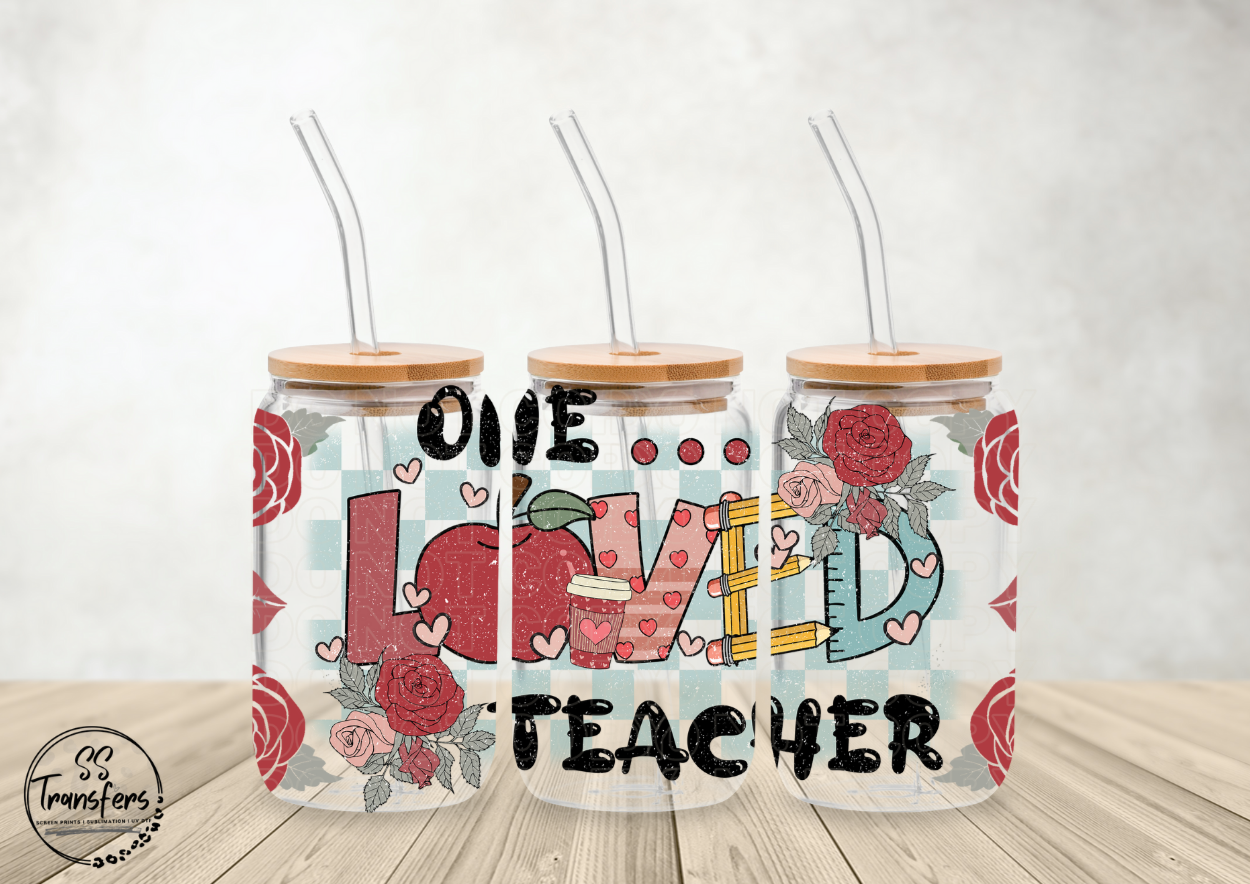 One Loved Teacher Libbey UV Wrap