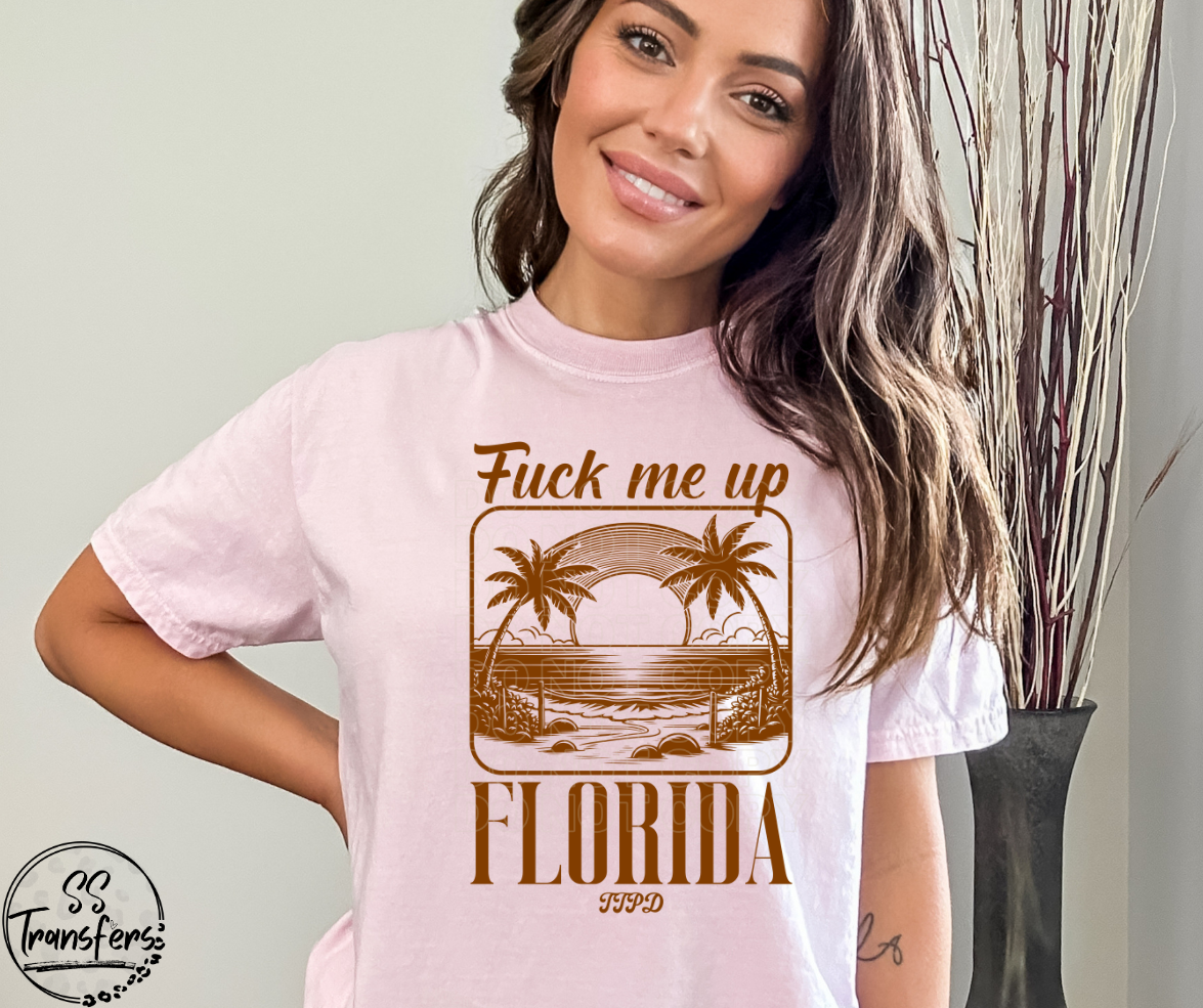 F Me Up Florida DTF Transfer