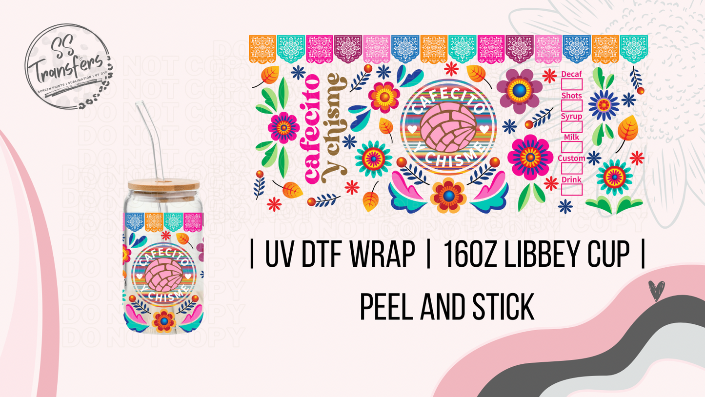 Cafecito Y Chisme Libbey UV Wrap