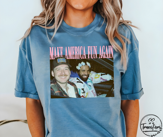 Make America Fun Again DTF Transfer