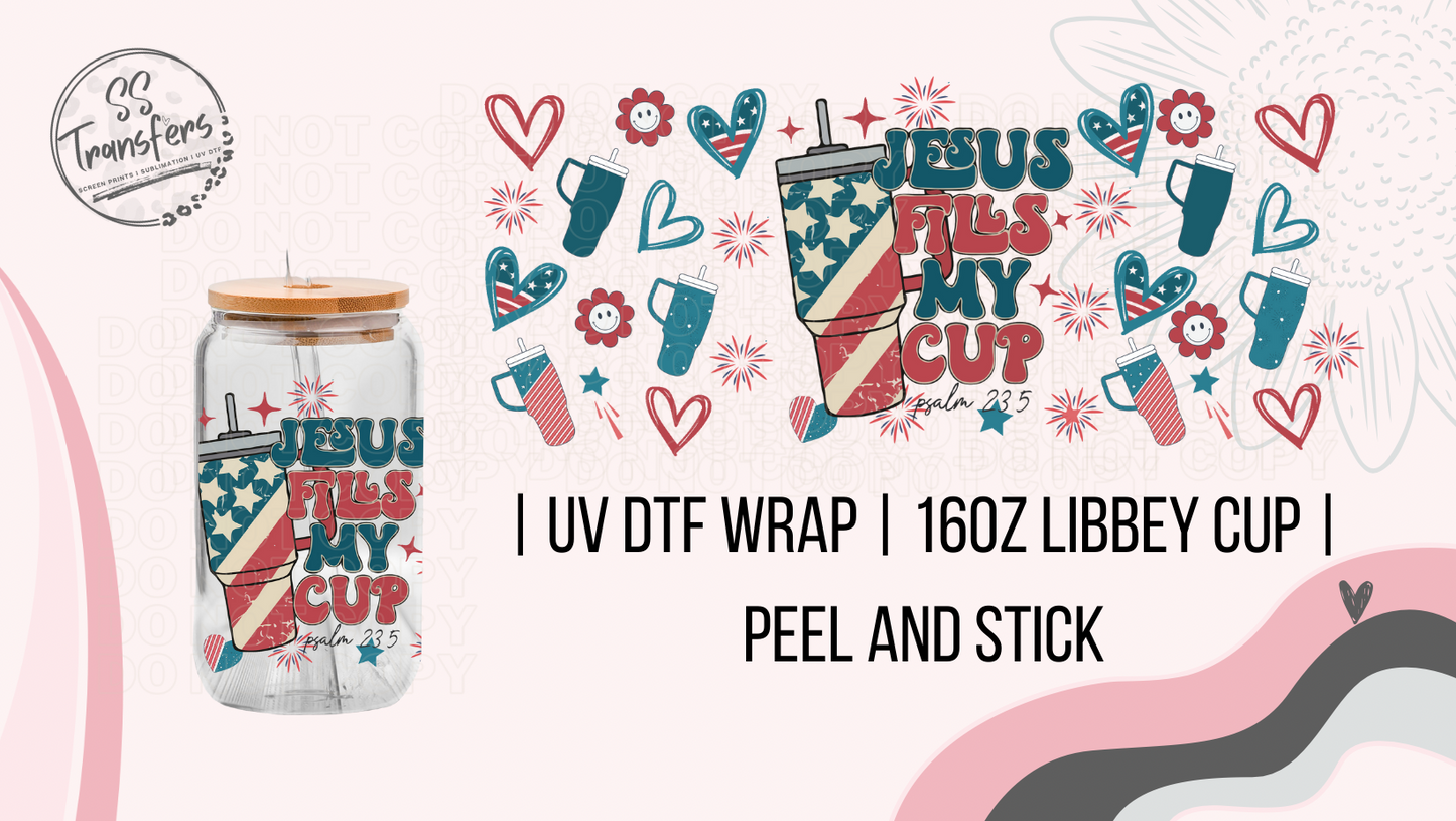 Jesus Fills My Cup Patriotic Libbey UV Wrap
