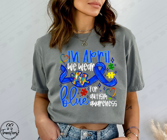 In April We Wear Blue DTF Transfer