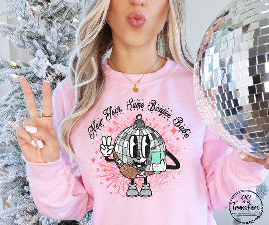 New Year, Same Boujee Babe DTF Transfer