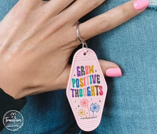Grow Positive Thoughts UV Motel Keychain
