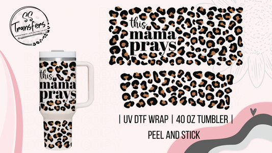 40oz Tumbler Wrap, Mama 40 oz Sublimation Design, 40oz Tumbler Png, 40  Ounce Tumbler Wrap, Mom 40oz Wrap