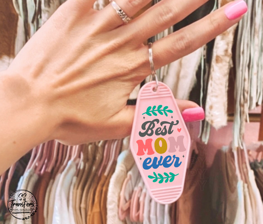 Best Mom Ever UV Motel Keychain