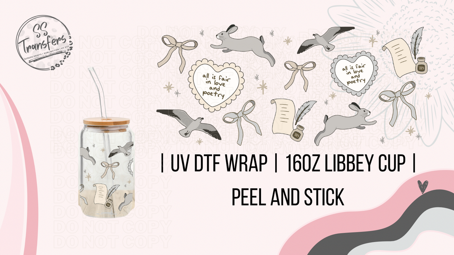 All is Fair in Love and Poetry Libbey UV Wrap