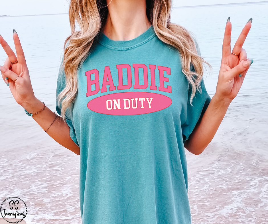Baddie On Duty DTF Transfer