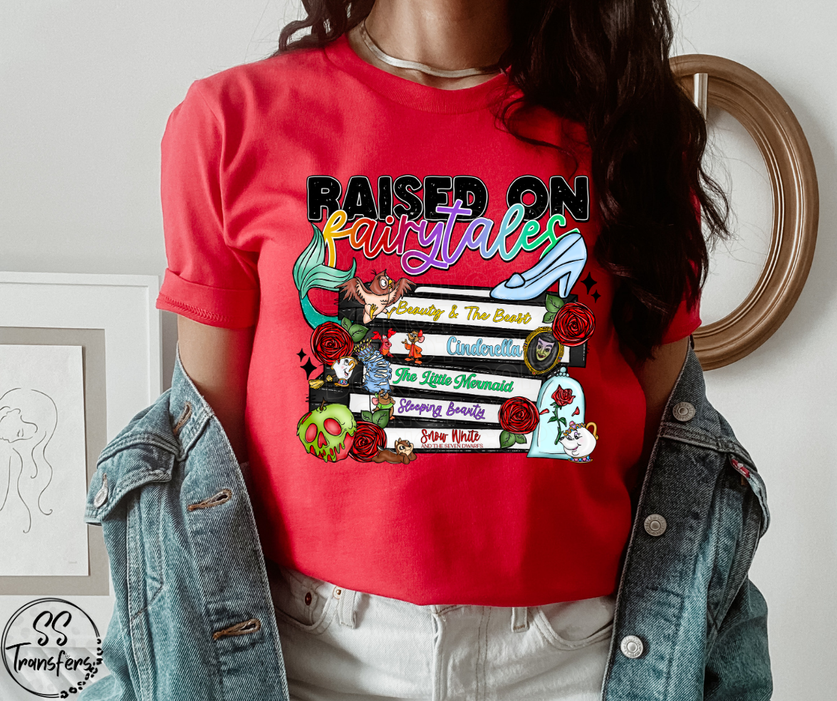Raised On Fairytales DTF Transfer