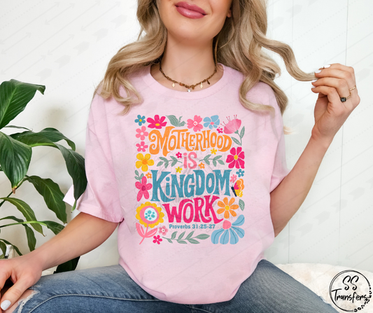 Motherhood is Kingdom Work DTF Transfer
