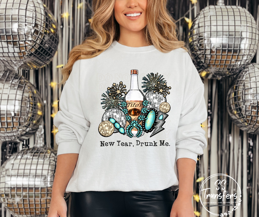 New Year. Drunk Me. (Multiple Options) DTF Transfers