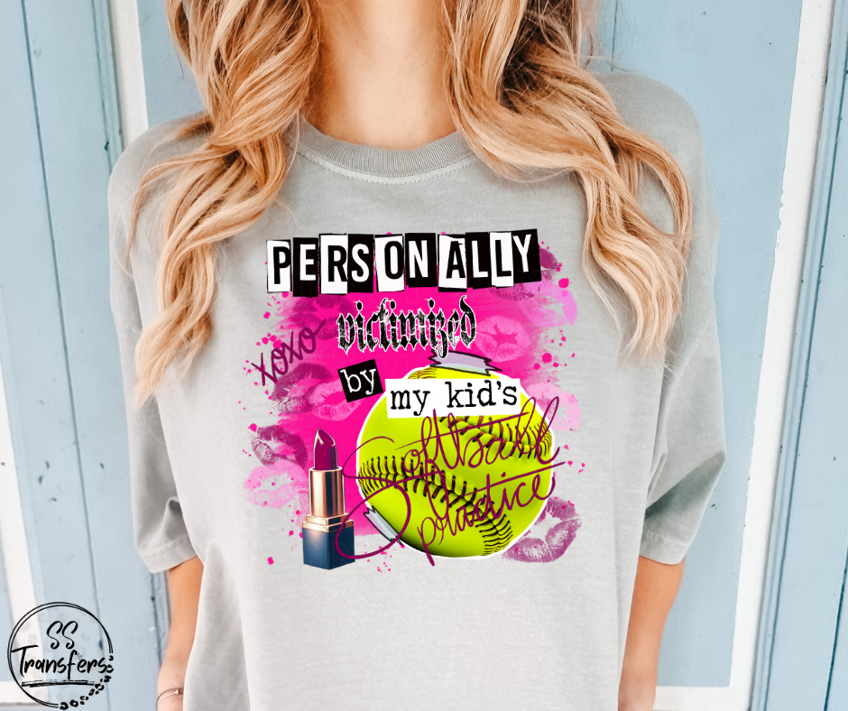 Personally Victimized By My Kids (Multiple Options) DTF Transfer