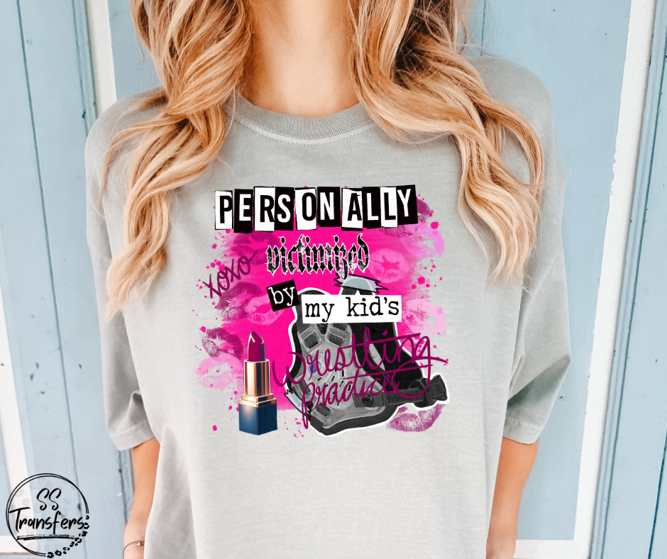 Personally Victimized By My Kids (Multiple Options) DTF Transfer
