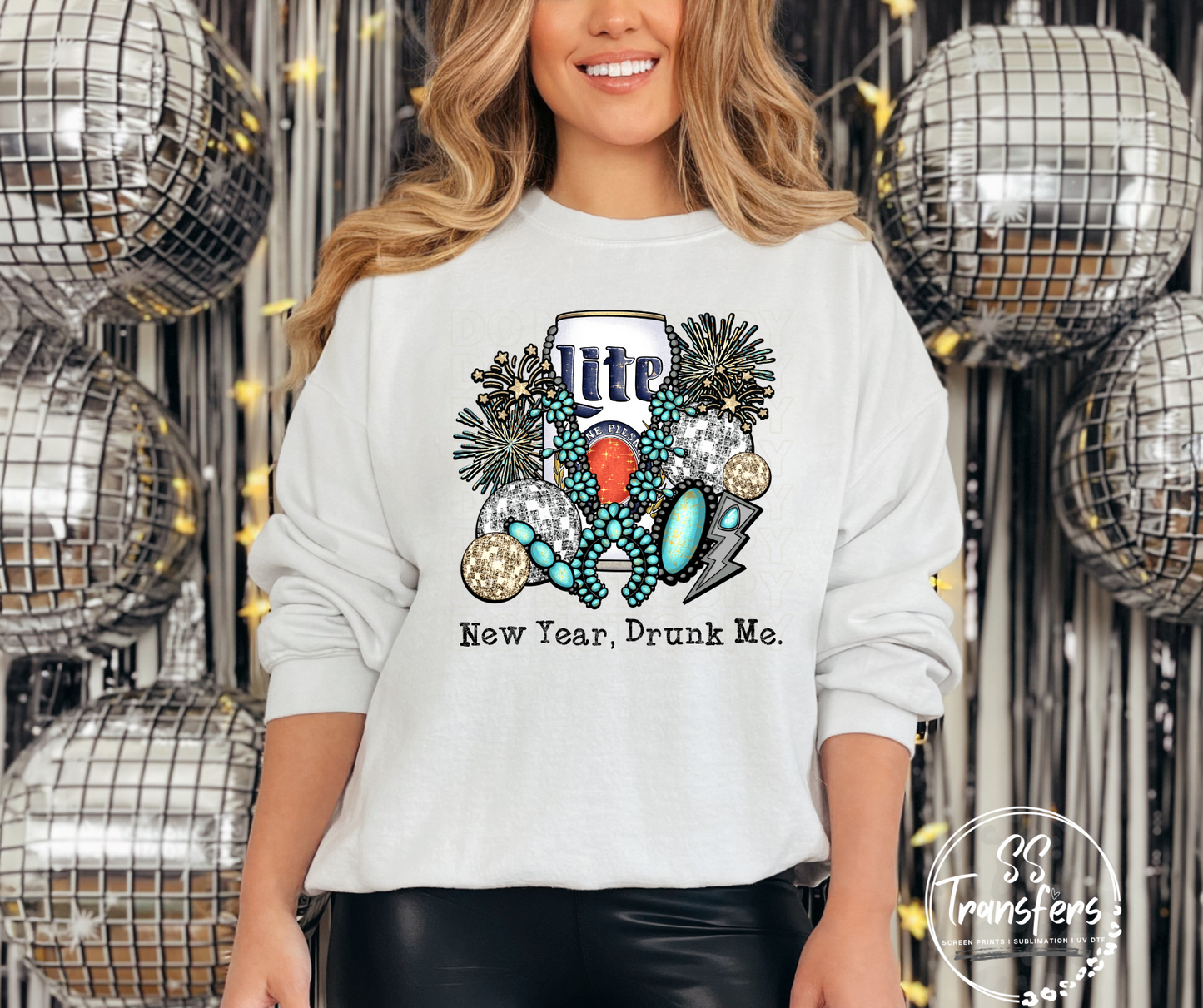 New Year. Drunk Me. (Multiple Options) DTF Transfers